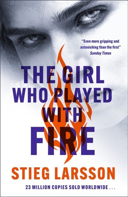 Girl Who Played With Fire - A Dragon Tattoo story (Larsson Stieg)(Paperback / softback)