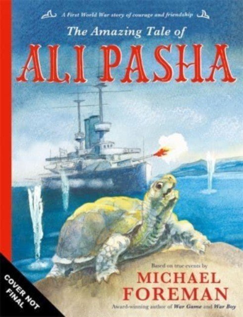 The Amazing Tale of Ali Pasha (Foreman Michael)(Paperback / softback)
