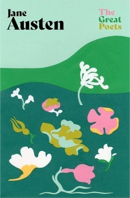 Jane Austen: Poems Both Inspiring and Witty from the Author of 'Pride and Prejudice' and 'Emma' (Austen Jane)(Paperback)