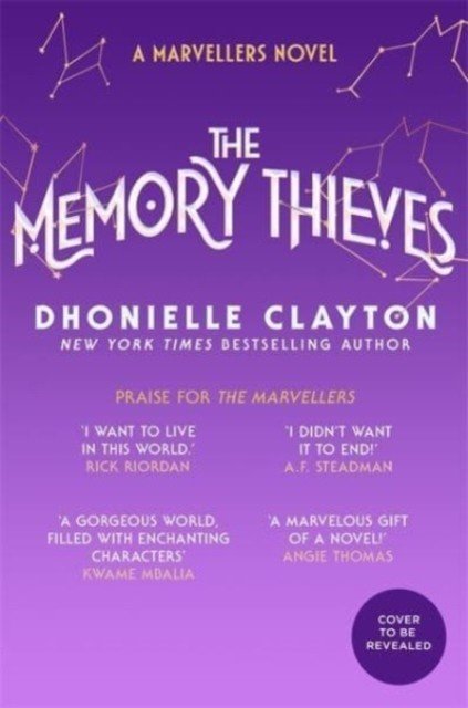 Memory Thieves (The Marvellers 2) - sequel to the magical fantasy adventure! (Clayton Dhonielle)(Paperback / softback)