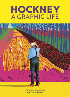 Hockney: A Graphic Life (Elliott Simon)(Pevná vazba)
