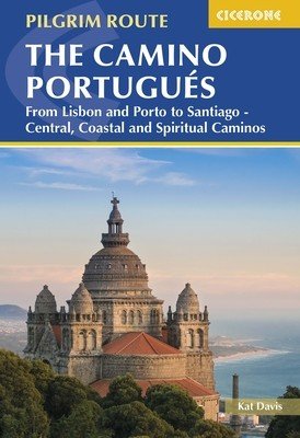 The Camino Portugus: From Lisbon and Porto to Santiago - Central, Coastal and Spiritual Caminos (Miller Howard)(Paperback)