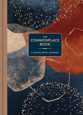 The Commonplace Book: A Knowledge Journal (Union Square & Co)(Pevná vazba)