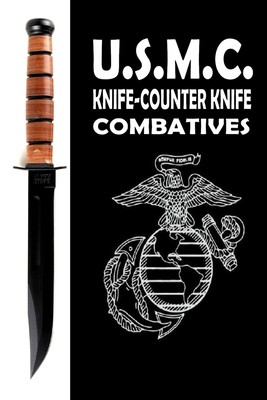 USMC Knife Counter Knife Combatives (Vargas Fernan)(Paperback)