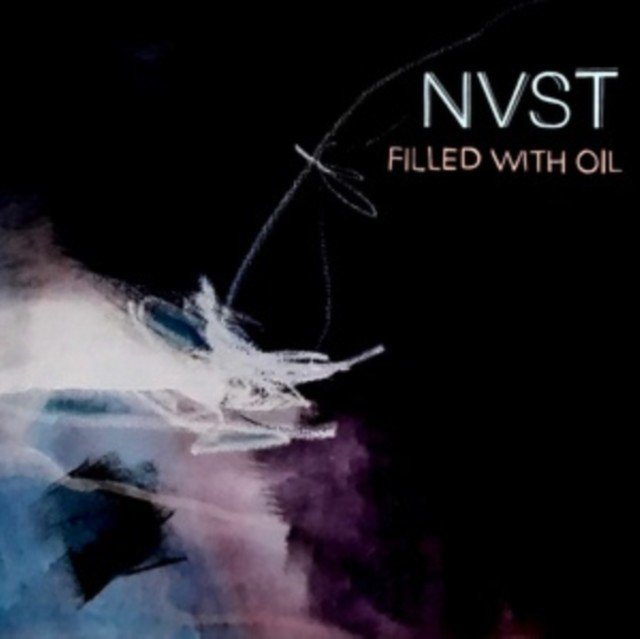Filled With Oil (NVST) (Vinyl / 12