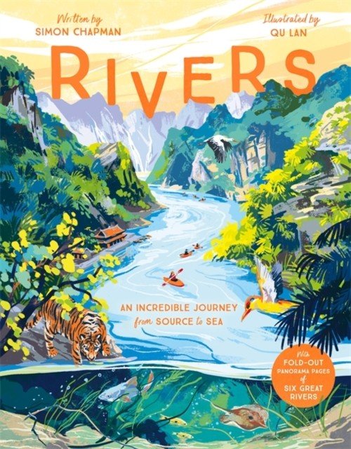 Rivers - An incredible journey from source to sea (Chapman Simon)(Pevná vazba)