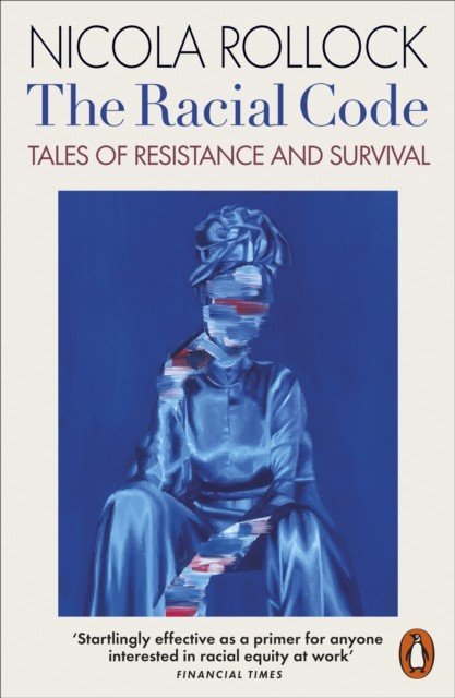 Racial Code - Tales of Resistance and Survival (Rollock Nicola)(Paperback / softback)