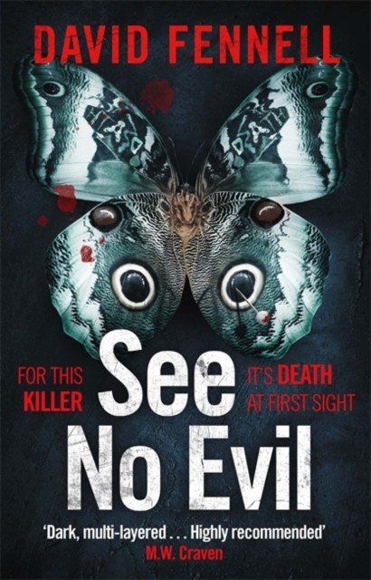 See No Evil - The most twisted British serial killer thriller of the year (Fennell David)(Paperback / softback)