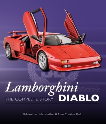 Lamborghini Diablo: The Complete Story (Pathmanathan Thillainathan)(Pevná vazba)