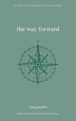 The Way Forward (Pueblo Yung)(Paperback)