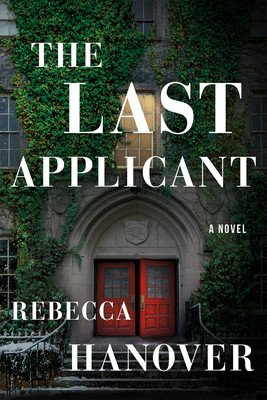 The Last Applicant (Hanover Rebecca)(Paperback)