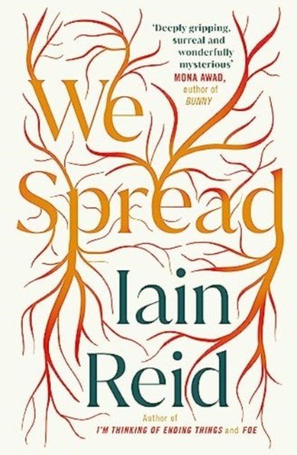 We Spread (Reid Iain)(Paperback / softback)