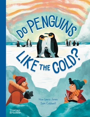 Do Penguins Like the Cold? (Lewis Jones Huw)(Pevná vazba)