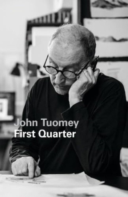 First Quarter (Tuomey John)(Paperback / softback)