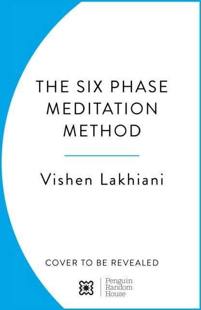 Zero Bullsh*t Meditation - The 6 Phase Meditation Method (Lakhiani Vishen)(Paperback / softback)