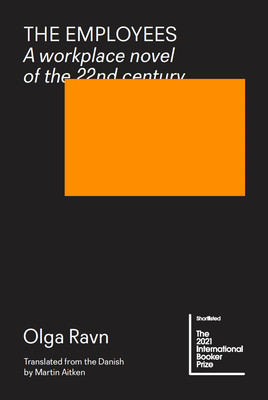 Employees - A workplace novel of the 22nd century (Ravn Olga)(Paperback / softback)