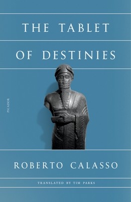 Tablet of Destinies (Calasso Roberto)(Paperback)