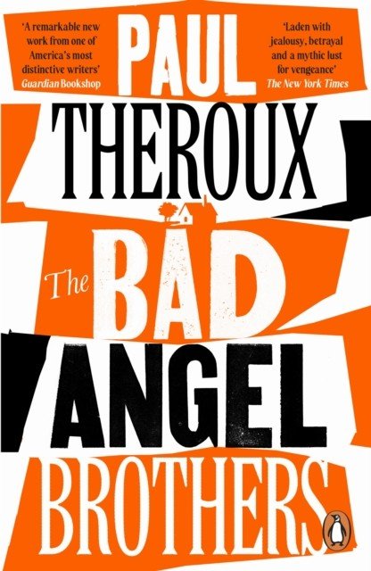 Bad Angel Brothers (Theroux Paul)(Paperback / softback)