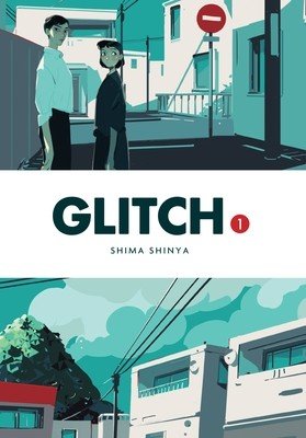 Glitch, Vol. 1 (Shinya Shima)(Paperback)