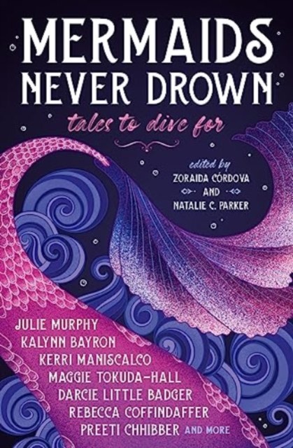 Mermaids Never Drown: Tales to Dive For (Maniscalco Kerri)(Paperback / softback)