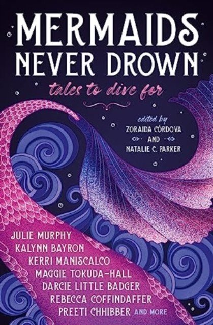 Mermaids Never Drown: Tales to Dive For (Maniscalco Kerri)(Paperback / softback)