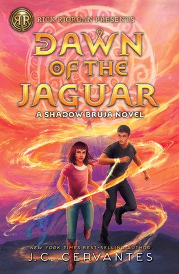 Rick Riordan Presents: Dawn of the Jaguar (Cervantes J. C.)(Pevná vazba)