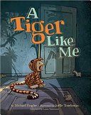 A Tiger Like Me (Engler Michael)(Pevná vazba)