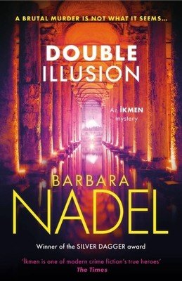 Double Illusion (Ikmen Mystery 25) (Nadel Barbara)(Paperback)