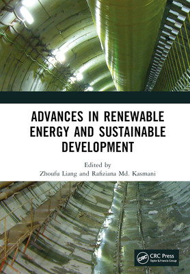 Advances in Renewable Energy and Sustainable Development: Proceedings of the International Conference on Renewable Energy and Sustainable Development (Liang Zhoufu)(Pevná vazba)