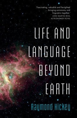 Life and Language Beyond Earth (Hickey Raymond)(Pevná vazba)