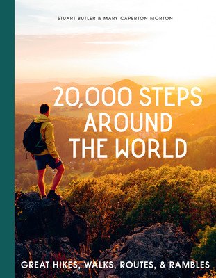 20,000 Steps Around the World: Great Hikes, Walks, Routes, and Rambles (Butler Stuart)(Pevná vazba)