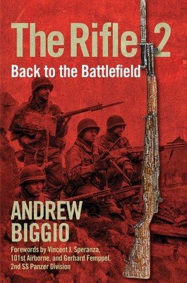 The Rifle 2: Back to the Battlefield (Biggio Andrew)(Pevná vazba)