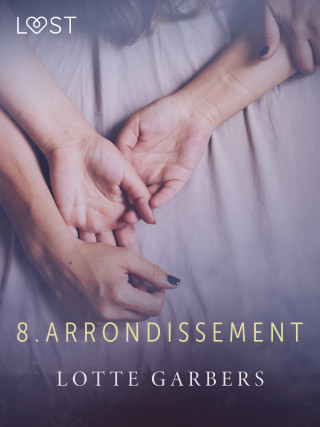8. arrondissement - erotic short story - Lotte Garbers - e-kniha