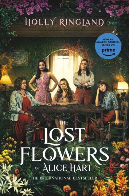 Lost Flowers of Alice Hart (Ringland Holly)(Paperback / softback)