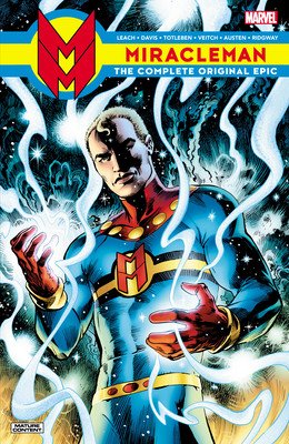 Miracleman: The Original Epic (The Original Writer)(Paperback)