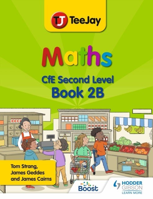 TeeJay Maths CfE Second Level Book 2B Second Edition (Strang Thomas)(Paperback / softback)
