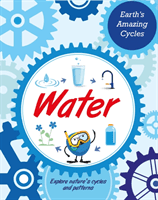 Earth's Amazing Cycles: Water (Morgan Sally)(Paperback / softback)