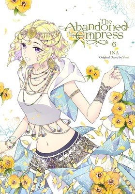 The Abandoned Empress, Vol. 6 (Comic) (Yuna)(Paperback)
