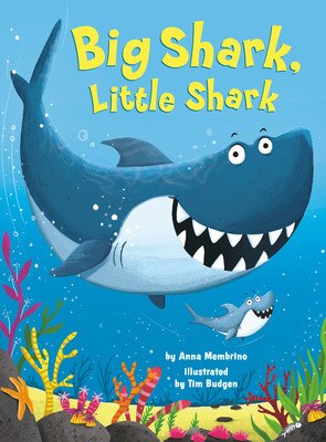 Big Shark, Little Shark (Membrino Anna)(Board Books)