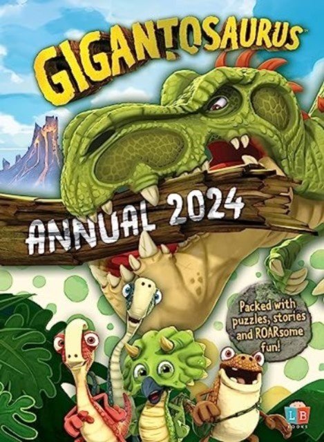 Gigantosaurus Official Annual 2024 (Little Brother Books)(Pevná vazba)