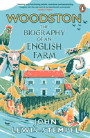 Woodston - The Biography of An English Farm - The Sunday Times Bestseller (Lewis-Stempel John)(Paperback)