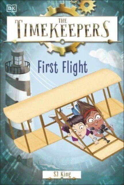 Timekeepers: First Flight (King SJ)(Paperback / softback)