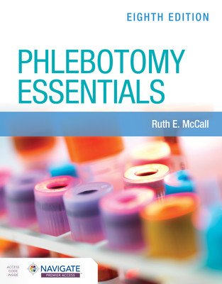 Phlebotomy Essentials with Navigate Premier Access (McCall Ruth E.)(Paperback)