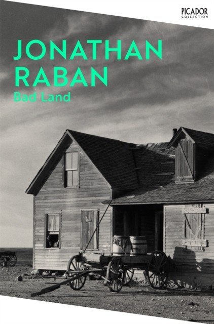 Bad Land (Raban Jonathan)(Paperback / softback)
