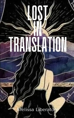 Lost in Translation (Liberatore Melissa)(Paperback)
