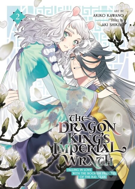 The Dragon King's Imperial Wrath 2 - Aki Shikimi, Akiko Kawano (Ilustrátor)