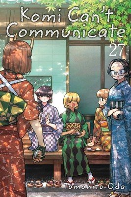 Komi Can't Communicate, Vol. 27 (Oda Tomohito)(Paperback)