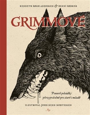 Grimmové - Kenneth Bogh  Andersen