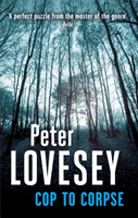 Cop To Corpse - Detective Peter Diamond Book 12 (Lovesey Peter)(Paperback / softback)