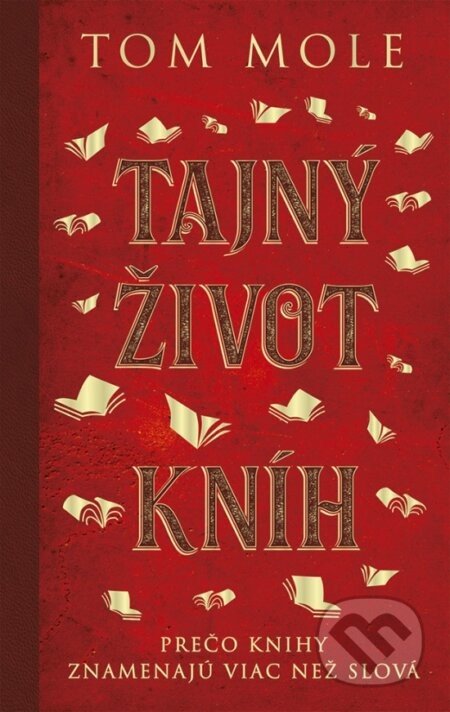 Tajný život kníh - Tom Mole